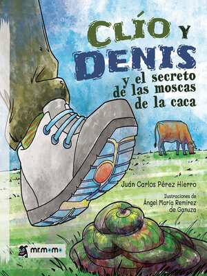 cover image of Clío y Denis y el secreto de las moscas de la caca